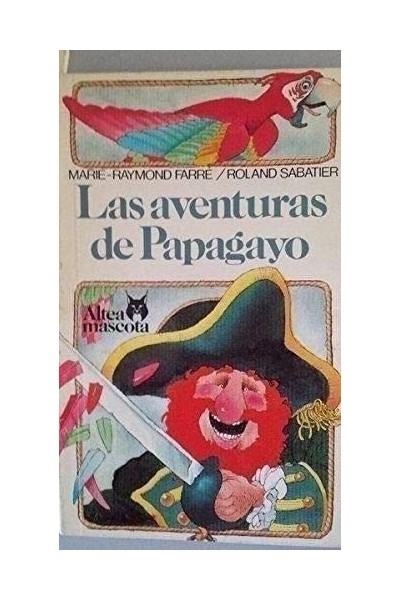 Las aventuras de Papagayo